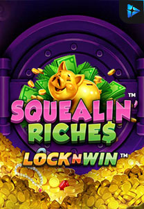 Squealin' Riches